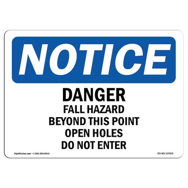 OSHA Sign, Fall Hazard Beyond Point Open, 24in X 18in Rigid Plastic, 24" W, 18" H, Landscape